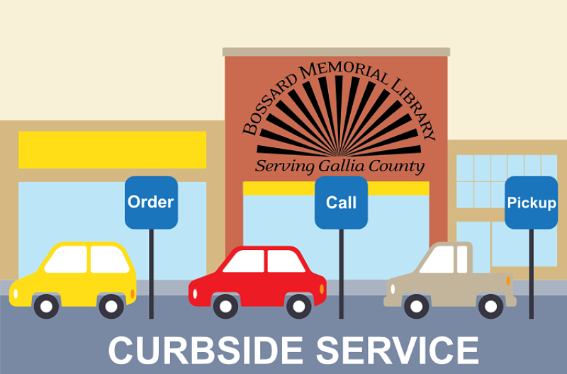 Curbside Delivery Service Available Bossard Memorial Library